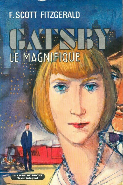 Livrenpoche : Gatsby le magnifique - Francis Scott Fitzgerald - Livre