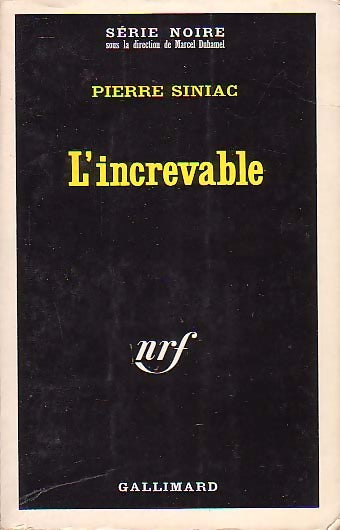 Livrenpoche : L'increvable - Pierre Siniac - Livre