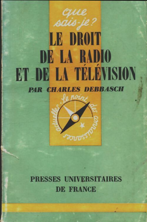 Livrenpoche : Le droit de la radio et de la télévision - Charles Debbash - Livre