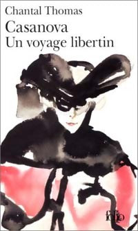 Livrenpoche : Casanova - Chantal Thomas - Livre