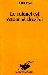 Le colonel est retourné chez lui - Charles Exbrayat - Livre