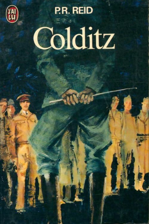 Colditz - P.R. Reid -  J'ai Lu - Livre