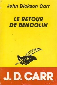 Livrenpoche : Le retour de Bencolin - John Dickson Carr - Livre