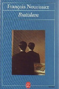 Livrenpoche : Bratislava - François Nourissier - Livre