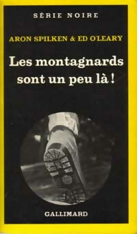 Livrenpoche : Les montagnards sont un peu là ! - Ed O'Leary, Aron Spilken - Livre