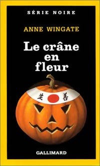 Livrenpoche : Le crâne en fleur - Anne Wingate - Livre