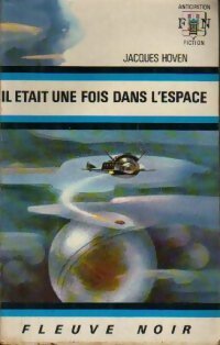 Livrenpoche : Il était une fois dans l'espace - Jacques Hoven - Livre