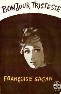 Livrenpoche : Bonjour tristesse - Françoise Sagan - Livre