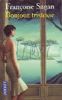 Livrenpoche : Bonjour tristesse - Françoise Sagan - Livre
