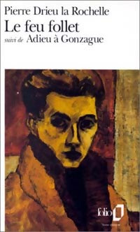 Livrenpoche : Le feu follet - la Rochelle Pierre Drieu - Livre