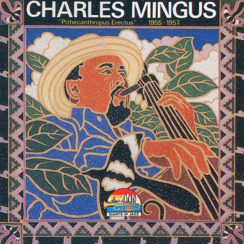 Livrenpoche : Charles Mingus - Pithecanthropus Erectus 1955-1957 - Charles Mingus - CD