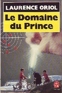 Livrenpoche : Le domaine du prince - Laurence Oriol - Livre