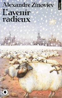 Livrenpoche : L'avenir radieux - Alexandre Zinoviev - Livre