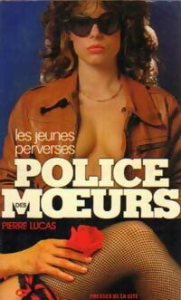 Livrenpoche : Les jeunes perverses - Pierre Lucas - Livre
