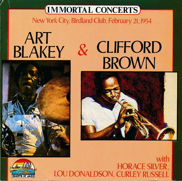 Livrenpoche : Art Blakey & Clifford Brown - New York City, Birdland Club, February 21, 1954 - Art Blakey & Clifford Brown - CD