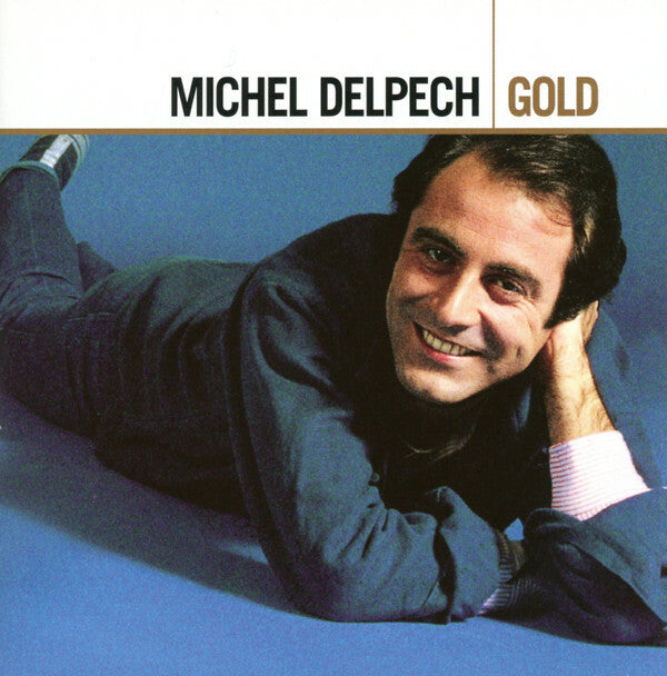 Livrenpoche : Michel Delpech - Gold - Michel Delpech - CD