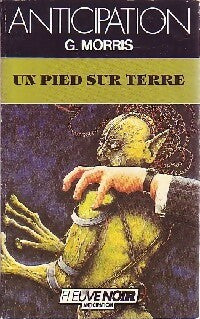 Un pied sur Terre - Gilles Morris - Livre