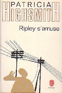Livrenpoche : Ripley s'amuse - Patricia Highsmith - Livre