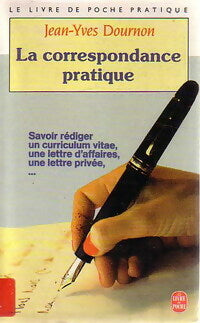Livrenpoche : La correspondance pratique - Jean-Yves Dournon - Livre