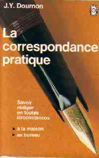 Livrenpoche : La correspondance pratique - Jean-Yves Dournon - Livre