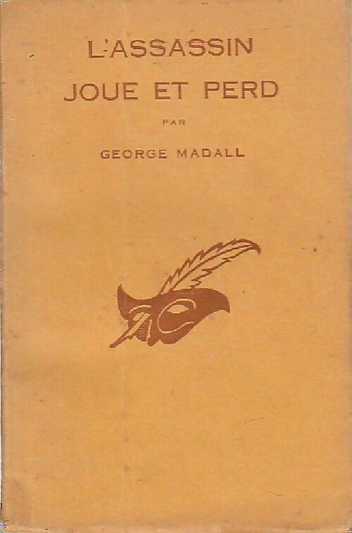 L'assassin joue et perd - Georges Madal - Livre