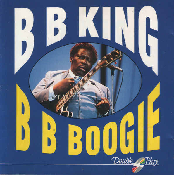 Livrenpoche : B B King* - B B  Boogie - B B King - CD