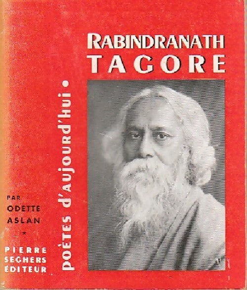 Rabindranath Tagore - O. Aslan - Livre