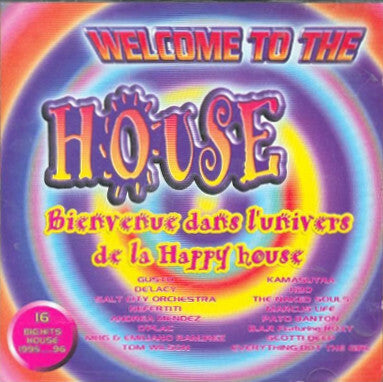 Livrenpoche : Various - Welcome To The House - Bienvenue Dans L'Univers De La Happy House - Collectif - CD
