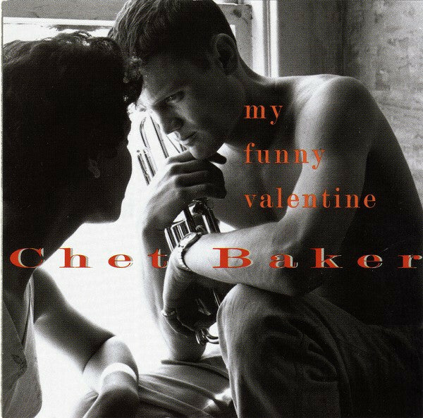 Livrenpoche : Chet Baker - My Funny Valentine - Chet Baker - CD