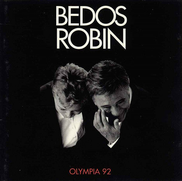 Livrenpoche : Bedos / Robin - Olympia 92 - Bedos, Robin - CD