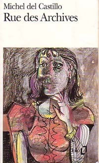 Livrenpoche : Rue des archives - Michel Del Castillo - Livre