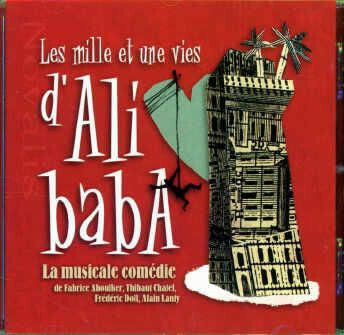 Livrenpoche : La Musicale Comédie - Les Mille Et Une Vies D'Ali Baba - Collectif - CD