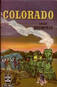 Colorado - Louis Bromfield -  Le Livre de Poche - Livre