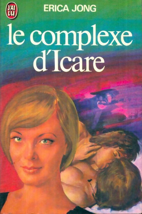 Livrenpoche : Le complexe d'Icare - Erica Jong - Livre