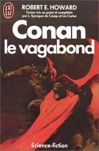 Conan le vagabond - Robert Ewing Howard -  J'ai Lu - Livre