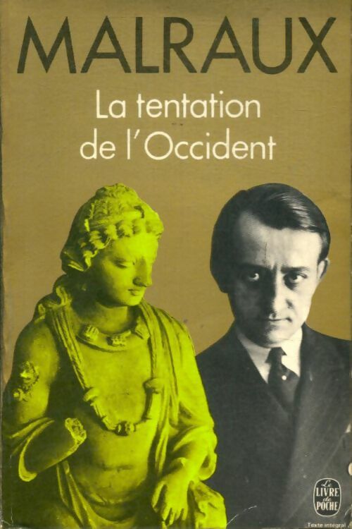 Livrenpoche : La tentation de l'occident - André Malraux - Livre