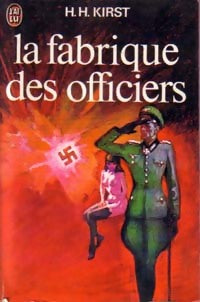 Livrenpoche : La fabrique des officiers - Hans Hellmut Kirst - Livre