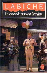Livrenpoche : Le voyage de monsieur Perrichon - Eugène Labiche - Livre