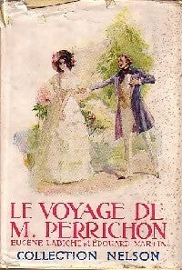 Le voyage de monsieur Perrichon - Eugène Labiche -  Nelson - Livre
