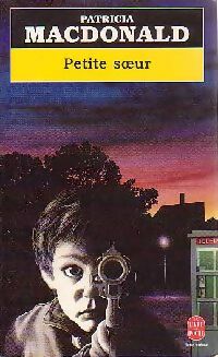 Livrenpoche : Petite soeur - Patricia J. MacDonald - Livre