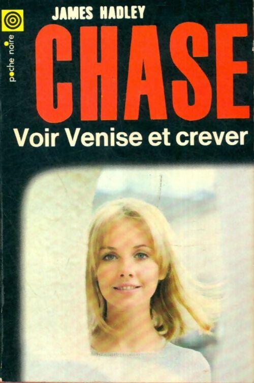 Livrenpoche : Voir Venise et crever - James Hadley Chase - Livre