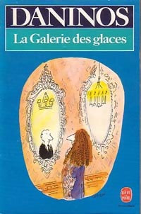 La galerie des glaces - Pierre Daninos -  Le Livre de Poche - Livre