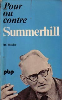 Pour ou contre Summerhill - Collectif -  Petite bibliothèque - Livre