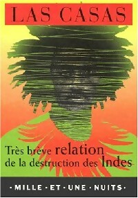 Livrenpoche : Très brève relation de la destruction des Indes - Bartolomé De Las Casas - Livre