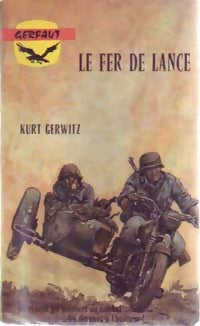 Livrenpoche : Le fer de lance - Kurt Gerwitz - Livre