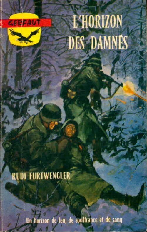 Livrenpoche : L'horizon des damnés - Rudi Furtwengler - Livre