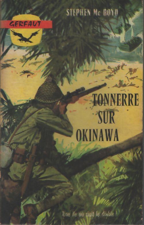 Tonnerre sur Okinawa - Stephen McBoyd - Livre