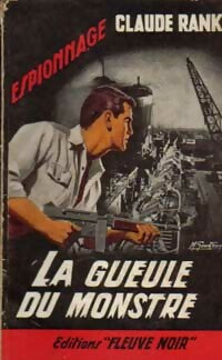 La gueule du monstre - Claude Rank - Livre