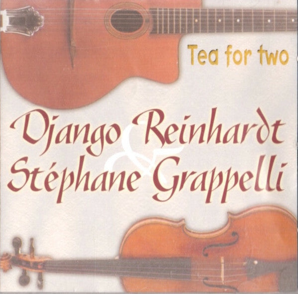Livrenpoche : Django Reinhardt & Stéphane Grappelli - Tea For Two - Django Reinhardt & Stéphane Grappelli - CD