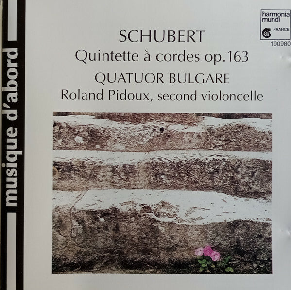 Livrenpoche : Schubert, Quatuor Bulgare, Roland Pidoux - Quintetto À Cordes Op.163 - Schubert, Roland Pidoux, Quatuor Bulgare - CD